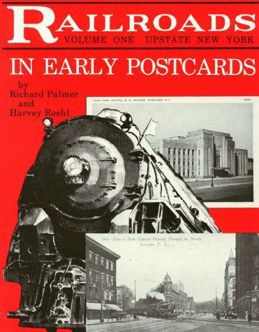 Book cover for Railroads in Early Postcards, Volume 1