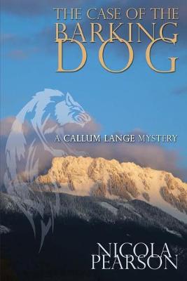 Book cover for The Case of the Barking Dog.