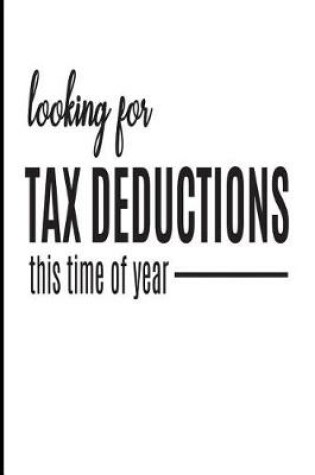 Cover of Looking for Tax Deductions This Time of Year