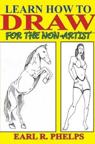 Cover of Learn How to Draw for the Non-Artist