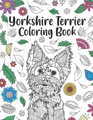 Book cover for Yorkshire Terrier Coloring Book