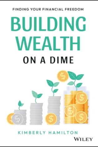 Cover of Building Wealth on a Dime