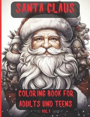 Book cover for Santa Claus Coloring Book for Adults and Teens