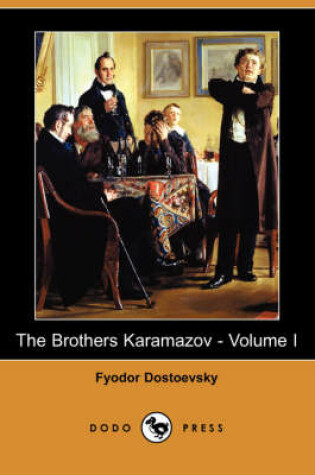 Cover of The Brothers Karamazov - Volume I (Dodo Press)