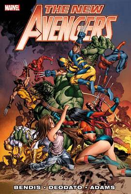 Book cover for New Avengers By Brian Michael Bendis - Vol. 3