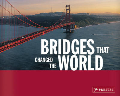 Cover of Bridges That Changed the World