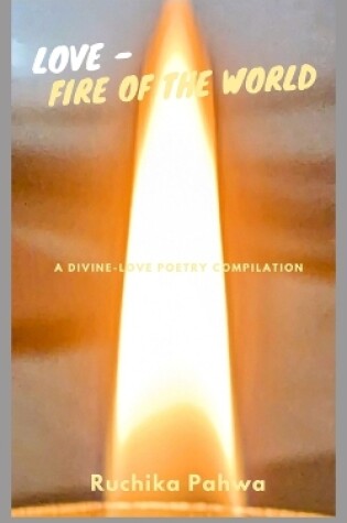 Cover of Love - Fire of the World
