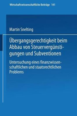 Cover of UEbergangsgerechtigkeit Beim Abbau Von Steuervergunstigungen Und Subventionen