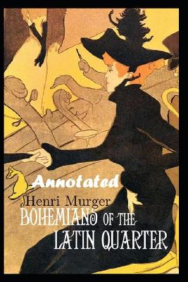 Book cover for Bohemians of the Latin Quarter "Annotated" (Seasons Edition -- Summer)