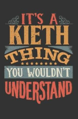 Cover of Its A Kieth Thing You Wouldnt Understand