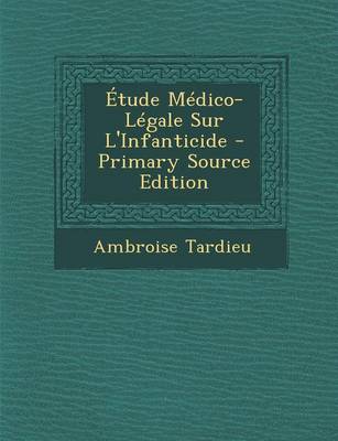 Book cover for Etude Medico-Legale Sur L'Infanticide