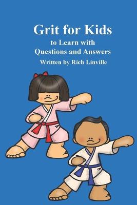 Book cover for Grit for Kids to Learn with Questions and Answers