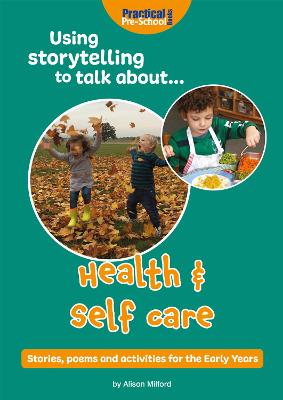 Book cover for Using Storytelling To Talk About...Health & Self Care