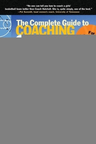 Cover of The Complete Guide to Coaching Girls' Basketball