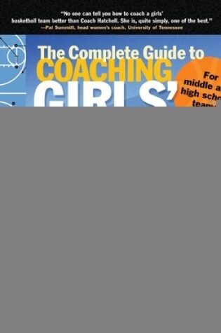 Cover of The Complete Guide to Coaching Girls' Basketball