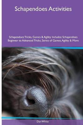 Book cover for Schapendoes Activities Schapendoes Tricks, Games & Agility. Includes