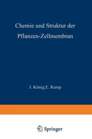 Cover of Chemie und Struktur der Pflanzen-Zellmembran