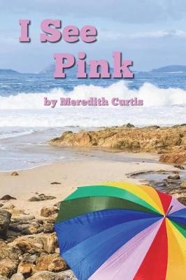 Book cover for I See Pink
