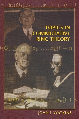 Book cover for Topics in Commutative Ring Theory