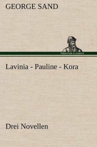 Cover of Lavinia - Pauline - Kora