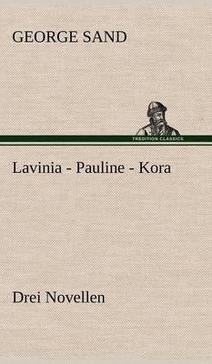 Book cover for Lavinia - Pauline - Kora