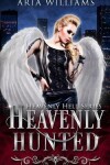 Book cover for Heavenly hunted