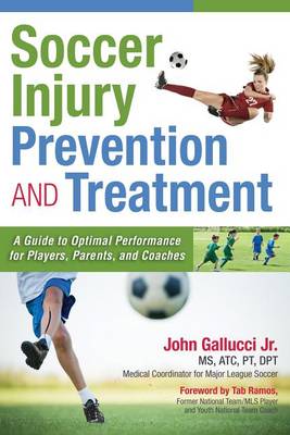 Book cover for Soccer Injury Prevention and Treatment: A Guide to Optimal Performance for Players, Parents, and Coaches