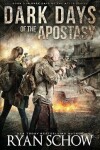Book cover for Dark Days of the Apostasy