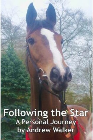 Cover of Following the Star: A Personal Journey