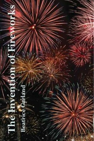 Cover of The Invention of Fireworks