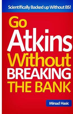 Book cover for Go Atkins Without Breaking the Bank