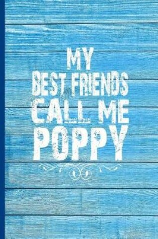 Cover of My Best Friends Call Me Poppy