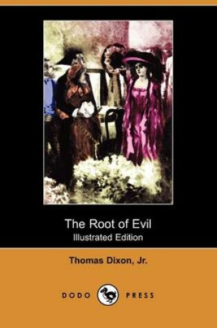 Cover of The Root of Evil(Dodo Press)