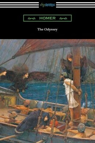 Cover of The Odyssey (Translated into verse by Alexander Pope with an Introduction and notes by Theodore Alois Buckley)