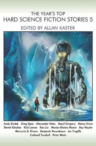 Cover of The Year's Top Hard Science Fiction Stories 5