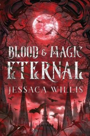 Cover of Blood & Magic Eternal