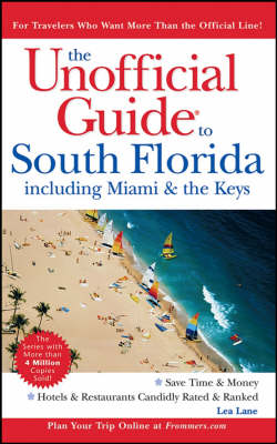 Book cover for The Unofficial Guide to South Florida Including Miami and The Keys