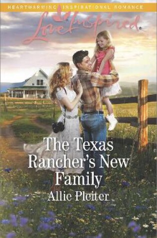 Cover of The Texas Rancher's New Family