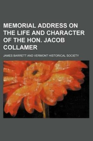 Cover of Memorial Address on the Life and Character of the Hon. Jacob Collamer