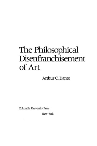 Cover of The Philosophical Disenfranchisement of Art