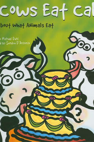 Cover of Do Cows Eat Cake?