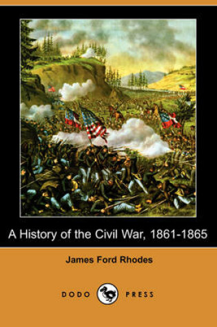 Cover of A History of the Civil War, 1861-1865 (Dodo Press)