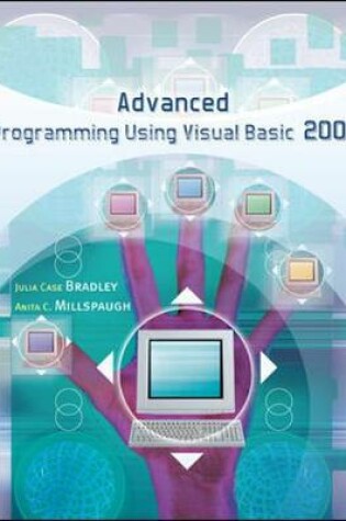 Cover of Advanced Programming Using Visual Basic 2005 w/ 180-day software and Student CD ROM