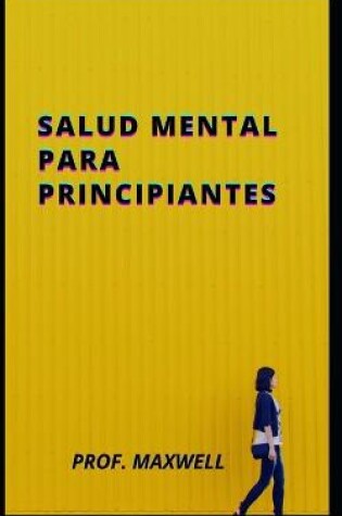 Cover of Salud Mental Para Principiantes