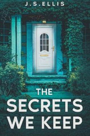 Cover of The Secrets We Keep