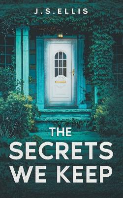 Cover of The Secrets We Keep