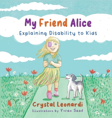 Book cover for My Friend Alice, Explaining Disability to Kids