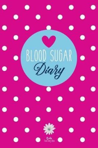 Cover of Blood Sugar Diary