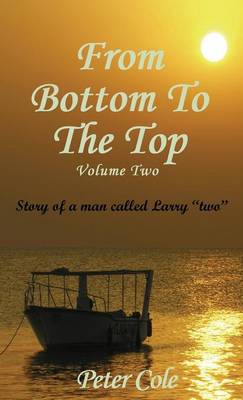 Book cover for From the Bottom to the Top Volume Two