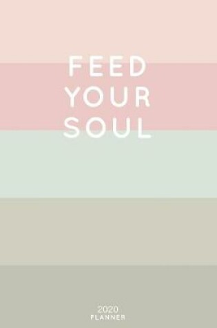 Cover of Feed Your Soul